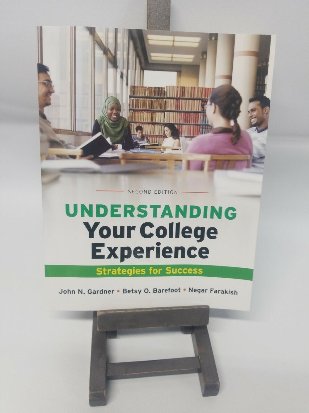 Understanding Your College Experience 2nd Edition Gardner Barefoot Textbook
